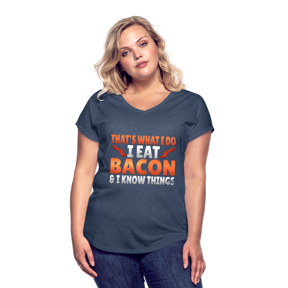 Funny I Eat Bacon And Know Things Bacon Lover Women's Tri-Blend V-Neck T-Shirt - navy heather