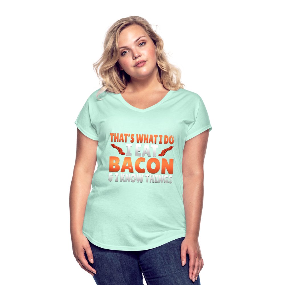 Funny I Eat Bacon And Know Things Bacon Lover Women's Tri-Blend V-Neck T-Shirt - mint