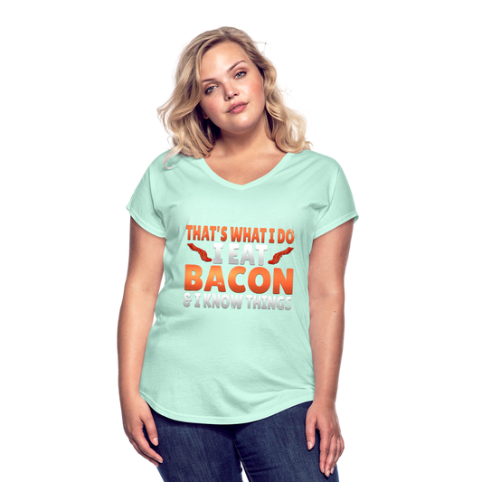 Funny I Eat Bacon And Know Things Bacon Lover Women's Tri-Blend V-Neck T-Shirt - mint