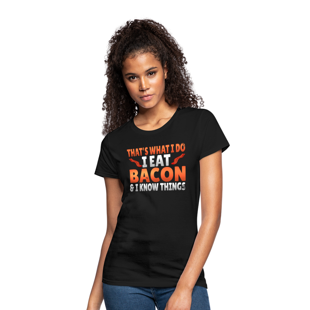 Funny I Eat Bacon And Know Things Bacon Lover Women's Jersey T-Shirt - black