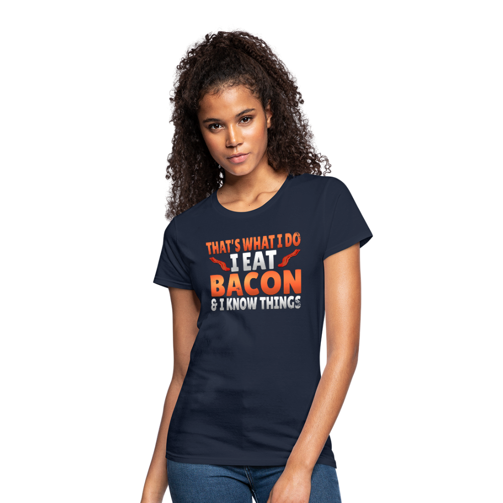 Funny I Eat Bacon And Know Things Bacon Lover Women's Jersey T-Shirt - navy