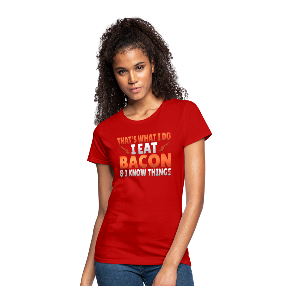 Funny I Eat Bacon And Know Things Bacon Lover Women's Jersey T-Shirt - red