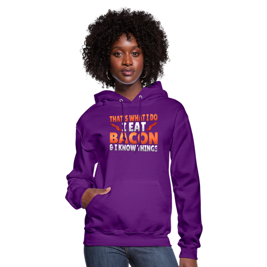 Funny I Eat Bacon And Know Things Bacon Lover Women's Hoodie - purple