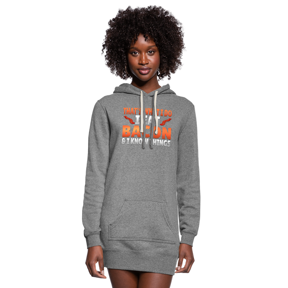 Funny I Eat Bacon And Know Things Bacon Lover Women's Hoodie Dress - heather gray