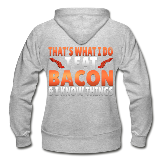 Funny I Eat Bacon And Know Things Bacon Lover Gildan Heavy Blend Women's Zip Hoodie - heather gray