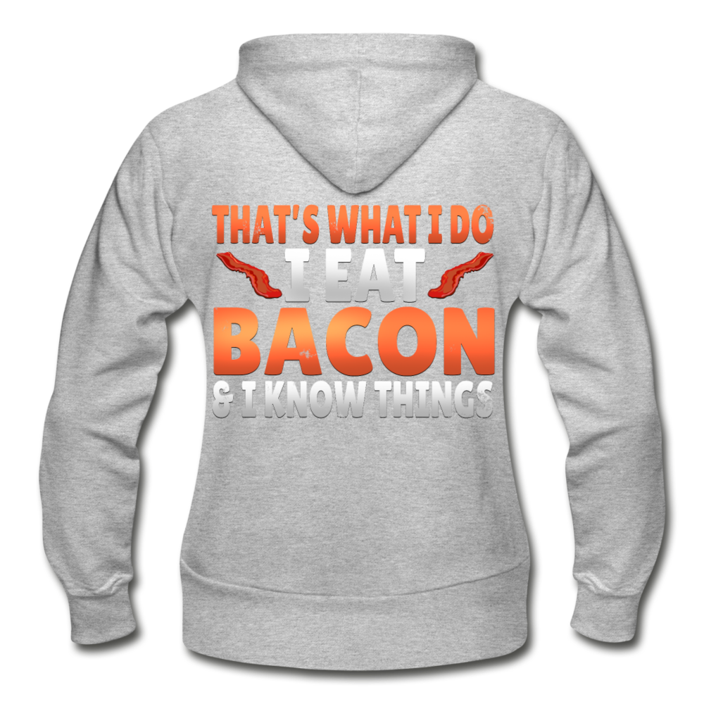 Funny I Eat Bacon And Know Things Bacon Lover Gildan Heavy Blend Women's Zip Hoodie - heather gray