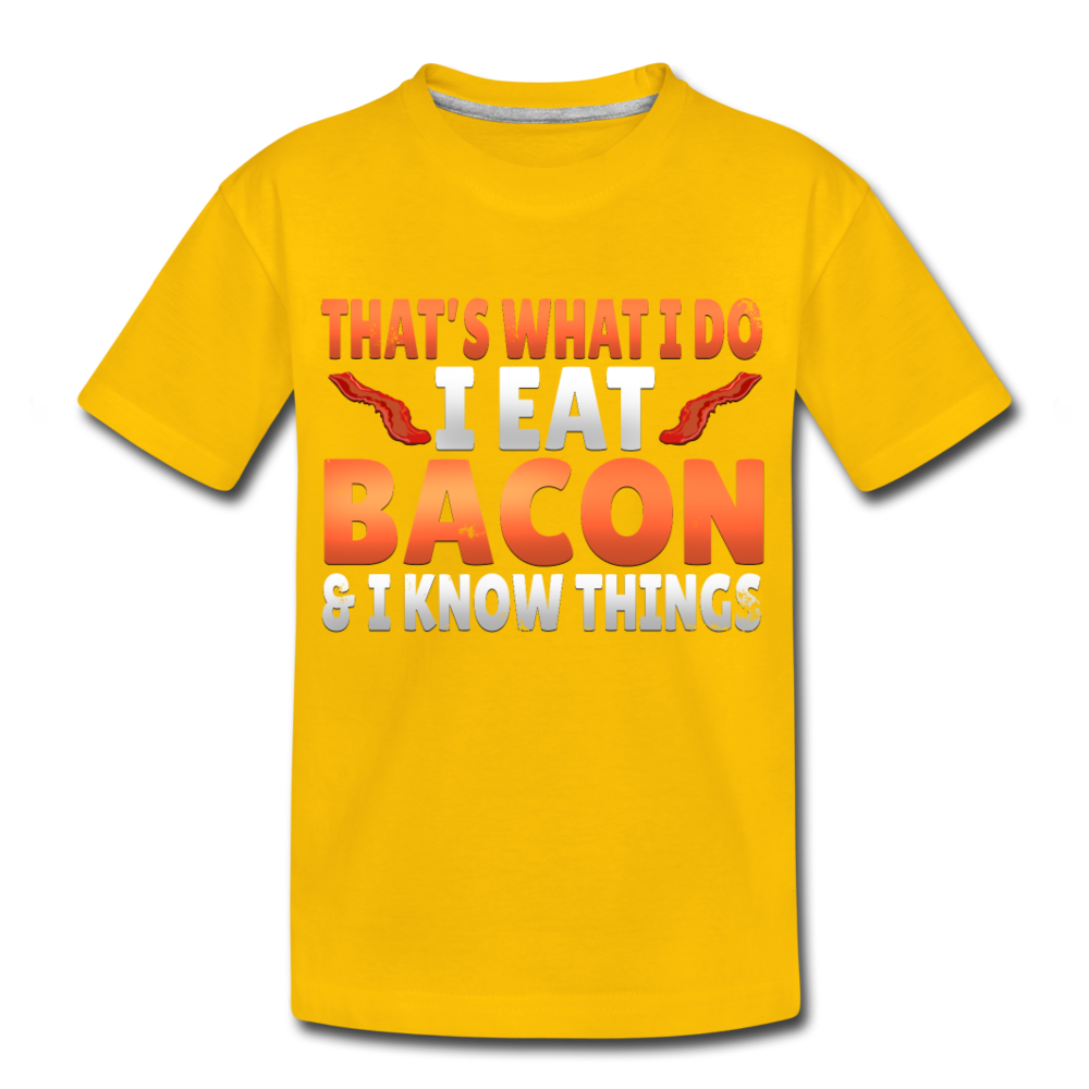 Funny I Eat Bacon And Know Things Bacon Lover Kids' Premium T-Shirt - sun yellow