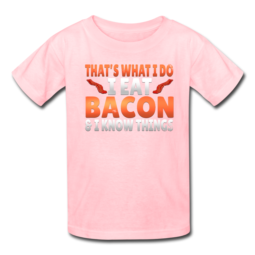 Funny I Eat Bacon And Know Things Bacon Lover Kids' T-Shirt - pink