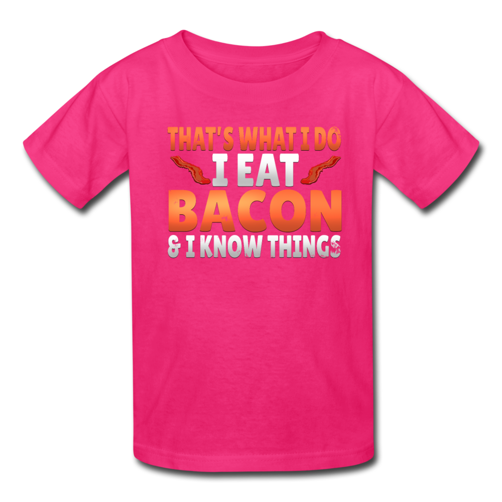 Funny I Eat Bacon And Know Things Bacon Lover Kids' T-Shirt - fuchsia