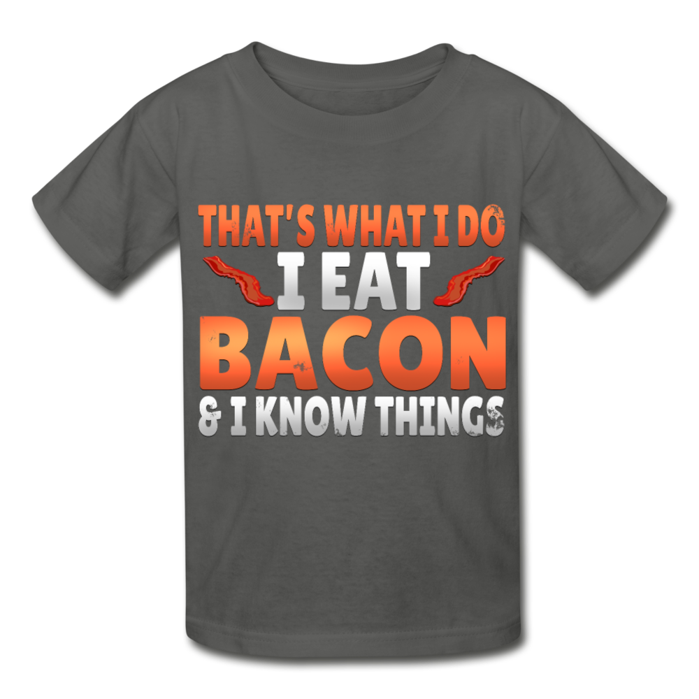 Funny I Eat Bacon And Know Things Bacon Lover Hanes Youth Tagless T-Shirt - charcoal