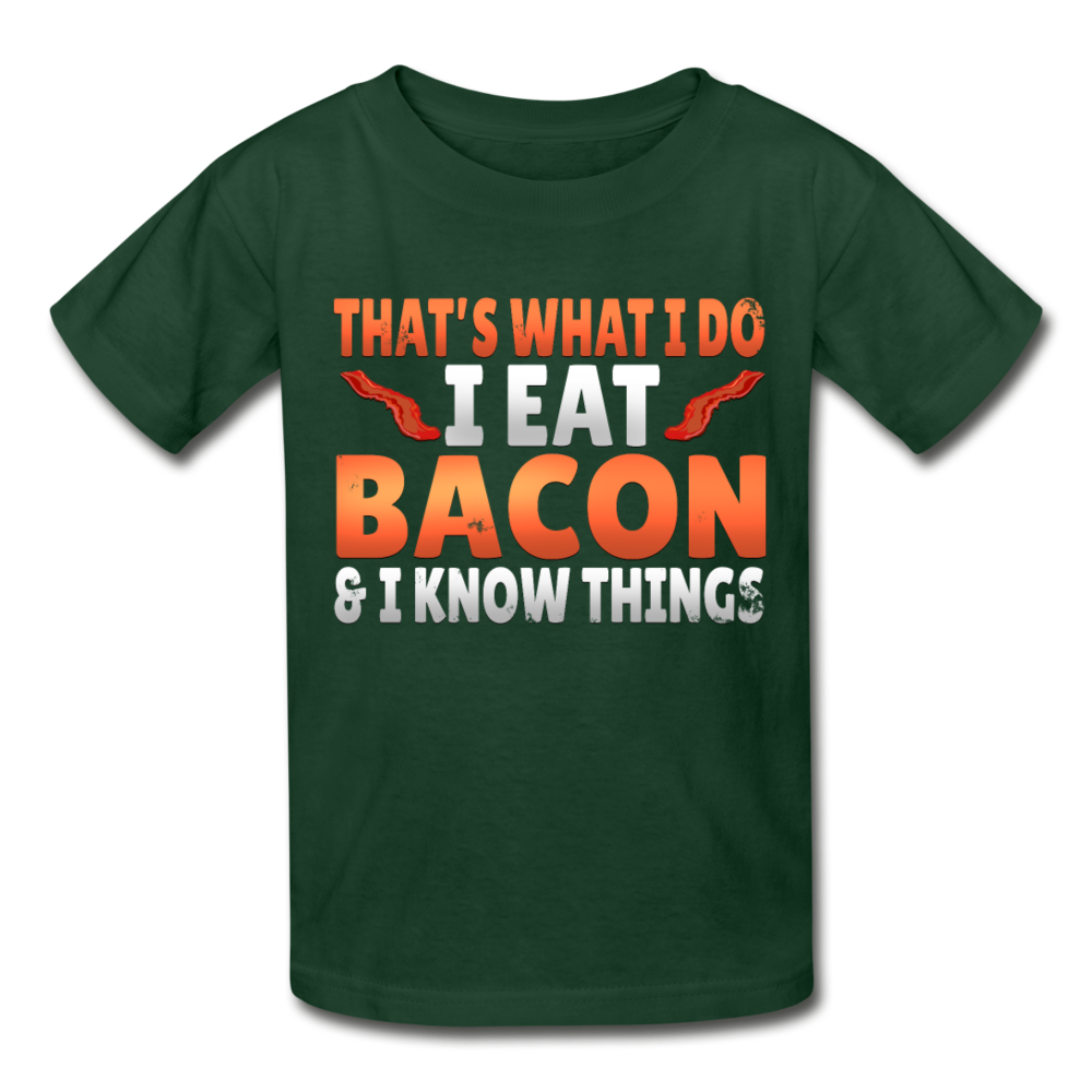 Funny I Eat Bacon And Know Things Bacon Lover Gildan Ultra Cotton Youth T-Shirt - forest green