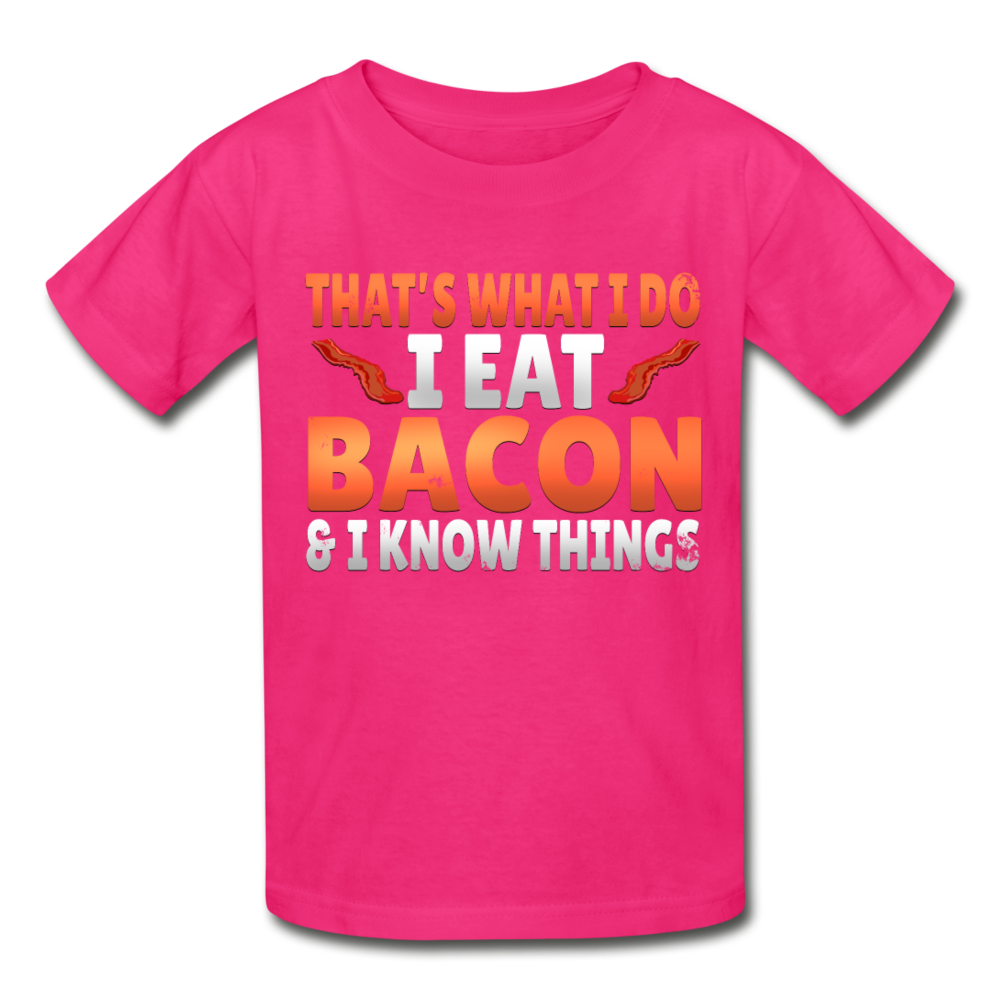 Funny I Eat Bacon And Know Things Bacon Lover Gildan Ultra Cotton Youth T-Shirt - fuchsia