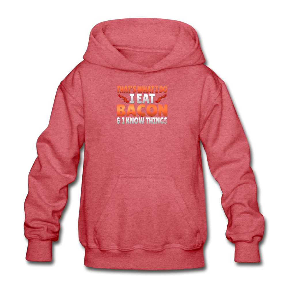 Funny I Eat Bacon And Know Things Bacon Lover Gildan Heavy Blend Youth Hoodie - heather red