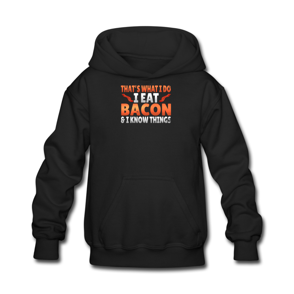 Funny I Eat Bacon And Know Things Bacon Lover Kids' Hoodie - black