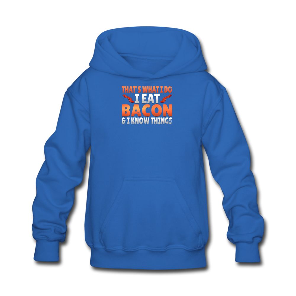 Funny I Eat Bacon And Know Things Bacon Lover Kids' Hoodie - royal blue