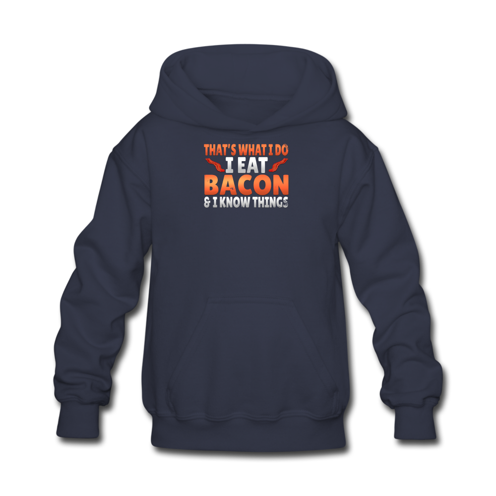 Funny I Eat Bacon And Know Things Bacon Lover Kids' Hoodie - navy