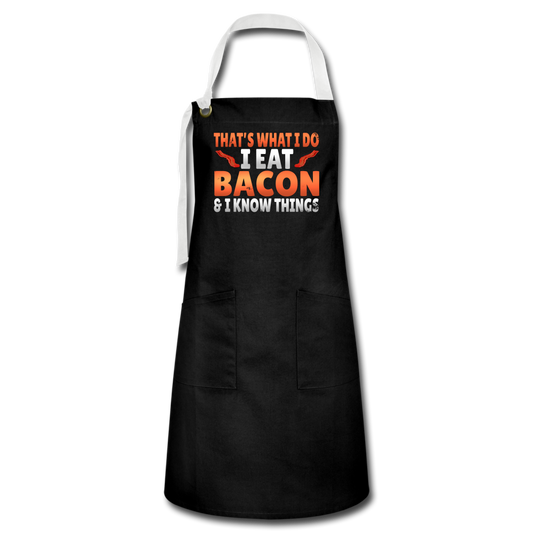 Funny I Eat Bacon And Know Things Bacon Lover Artisan Apron - black/white