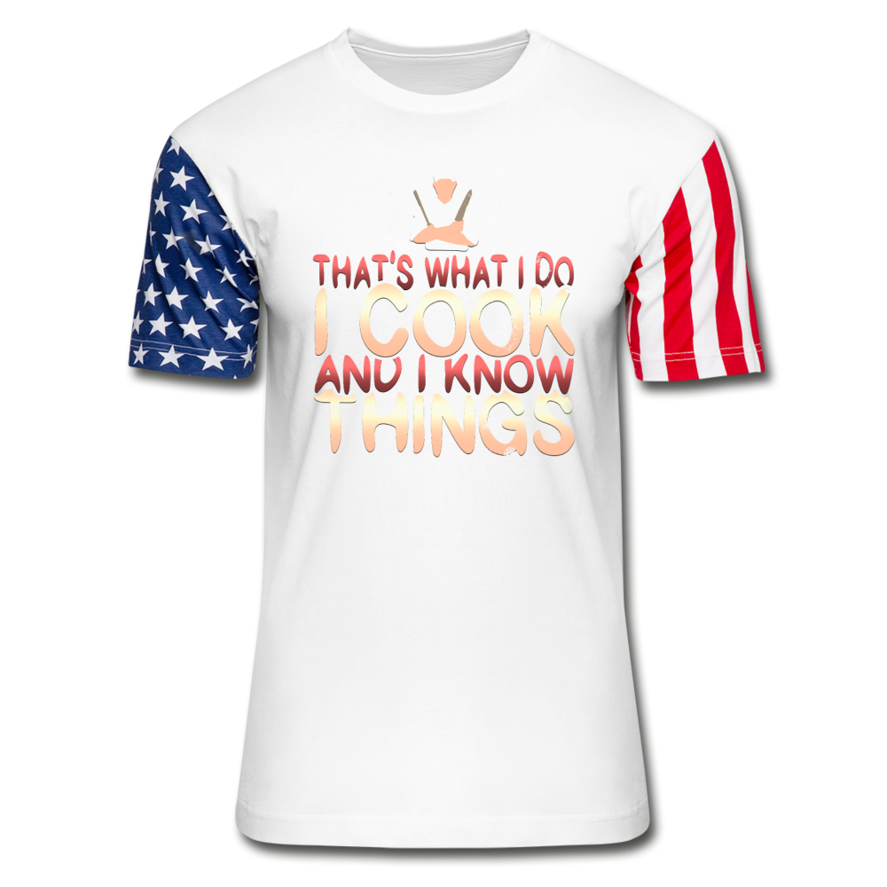 I COOK AND I KNOW THINGS Stars & Stripes T-Shirt - white