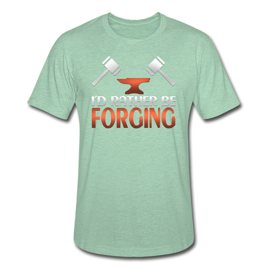 I'd Rather Be Forging Blacksmith Forge Hammer Unisex Heather Prism T-Shirt - heather prism mint