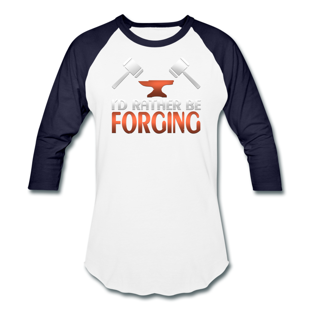 I'd Rather Be Forging Blacksmith Forge Hammer Baseball T-Shirt - white/navy