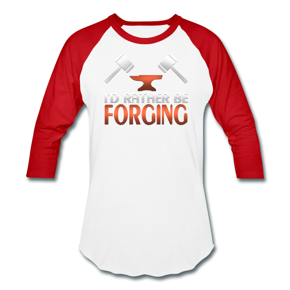 I'd Rather Be Forging Blacksmith Forge Hammer Baseball T-Shirt - white/red