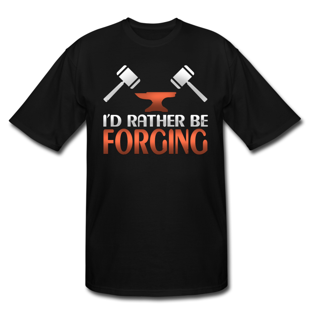 I'd Rather Be Forging Blacksmith Forge Hammer Men's Tall T-Shirt - black