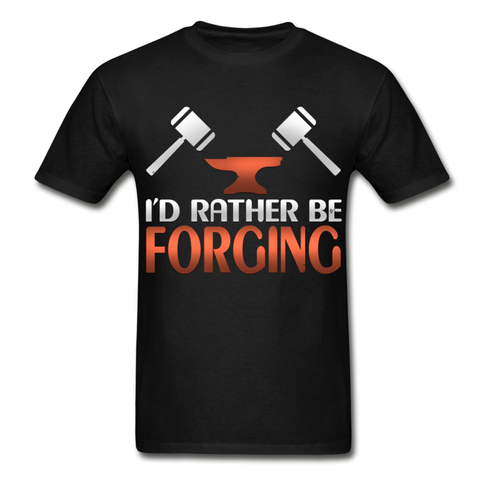 I'd Rather Be Forging Blacksmith Forge Hammer Hanes Adult Tagless T-Shirt - black