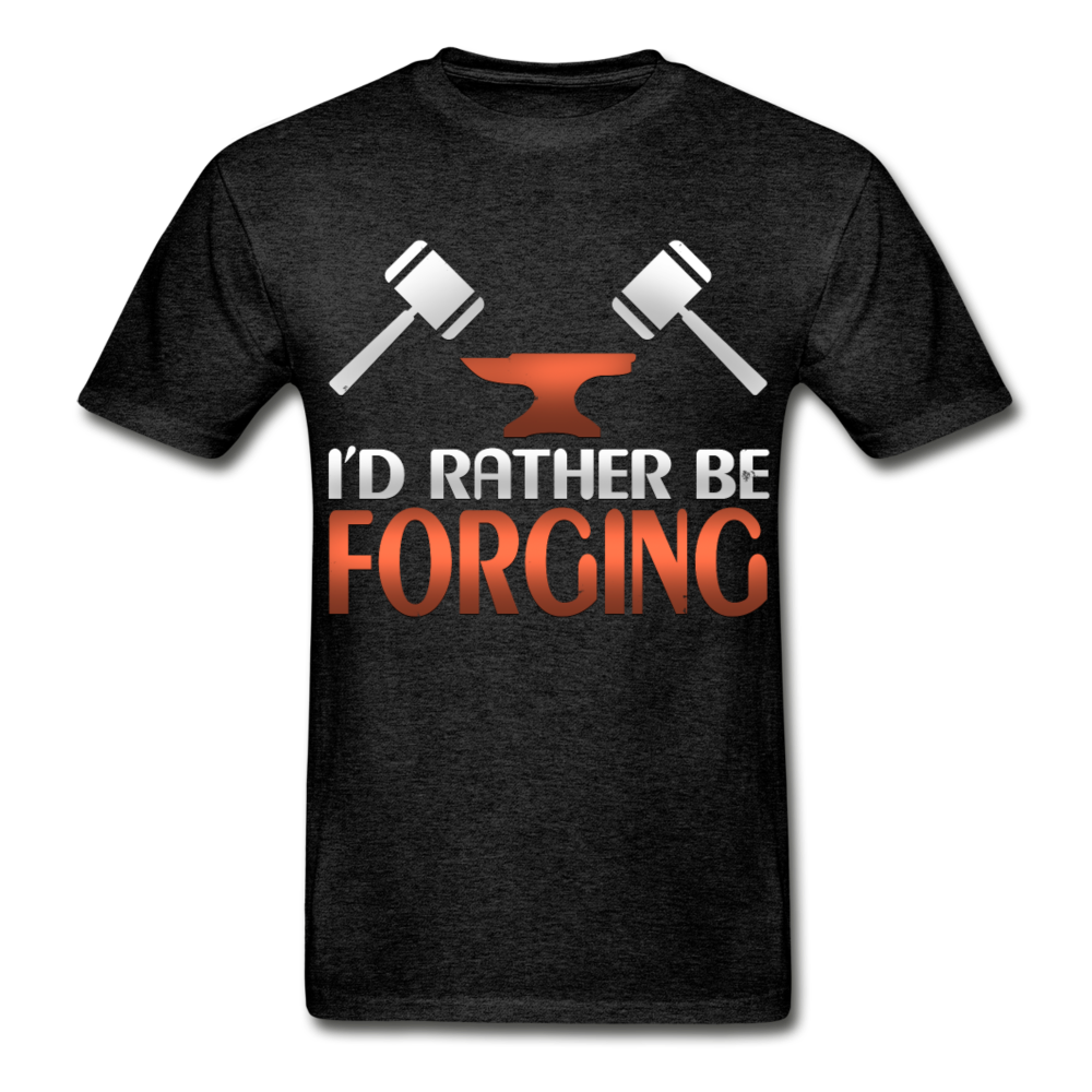 I'd Rather Be Forging Blacksmith Forge Hammer Hanes Adult Tagless T-Shirt - charcoal gray