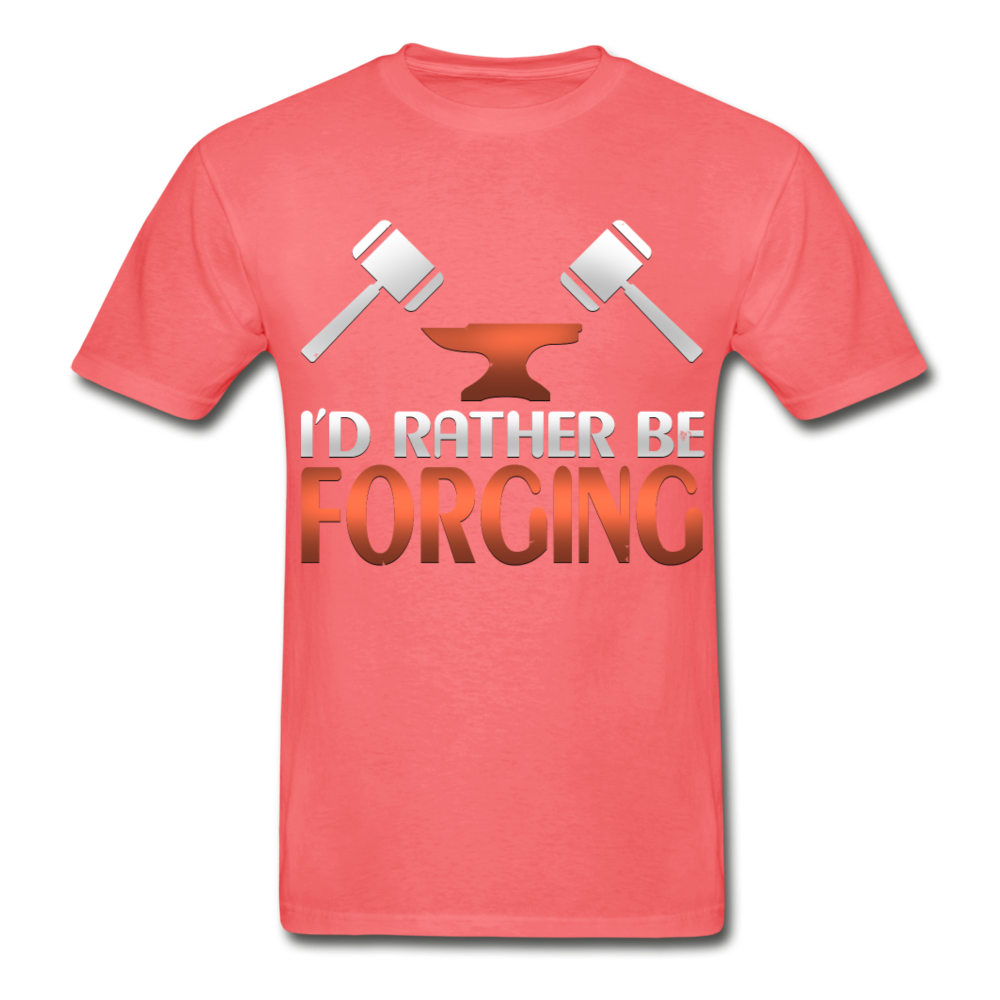 I'd Rather Be Forging Blacksmith Forge Hammer Hanes Adult Tagless T-Shirt - coral