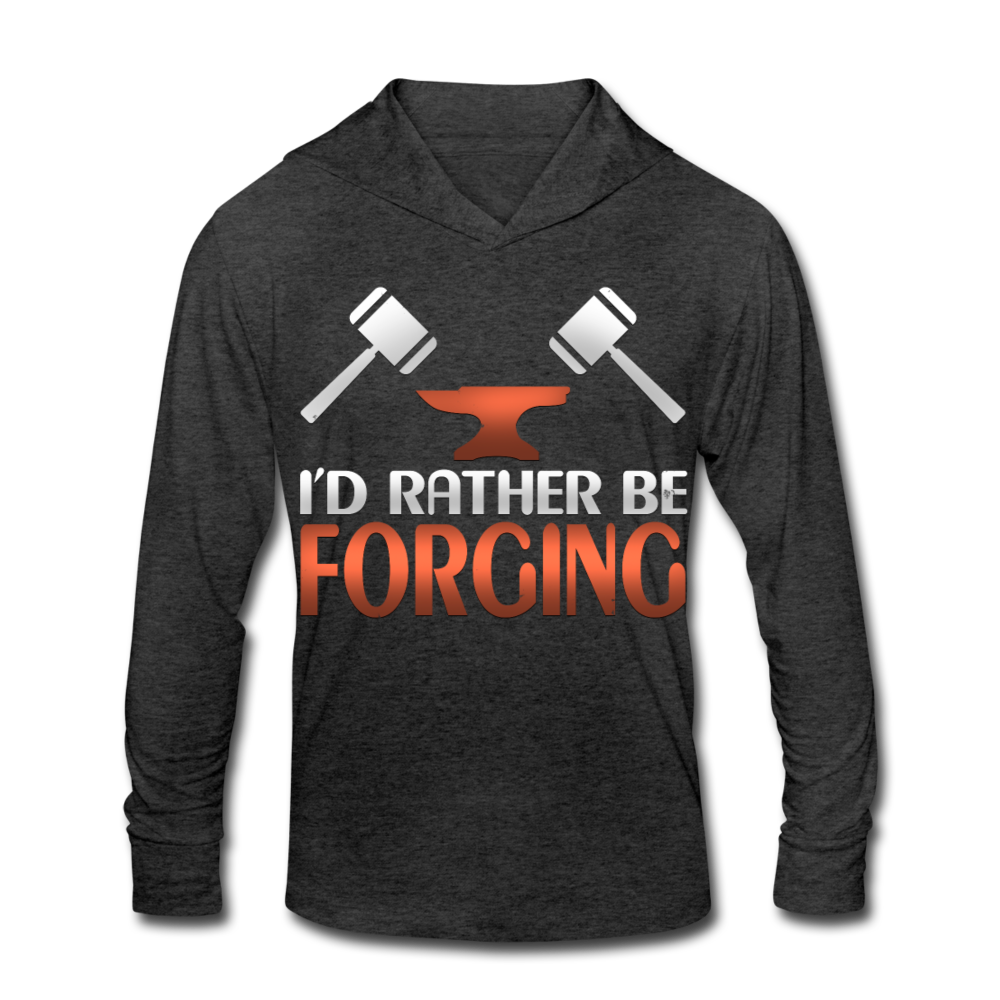 I'd Rather Be Forging Blacksmith Forge Hammer Unisex Tri-Blend Hoodie Shirt - heather black