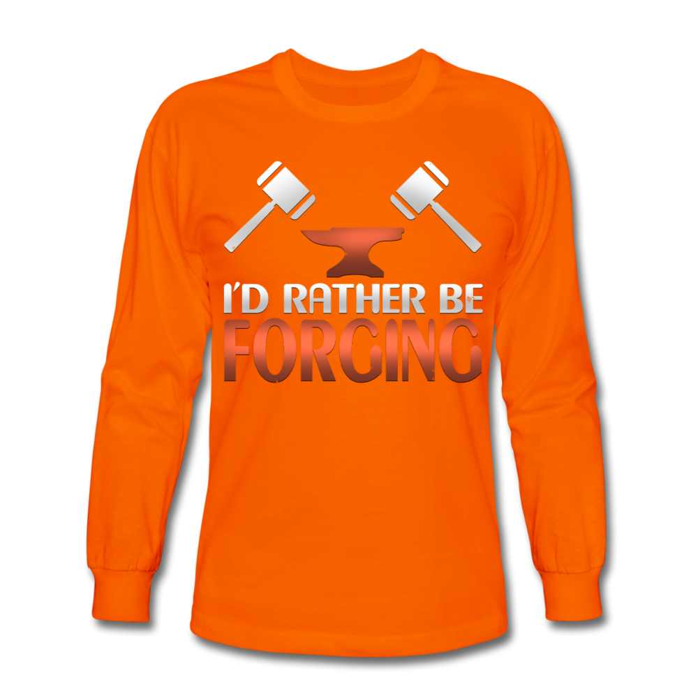 I'd Rather Be Forging Blacksmith Forge Hammer Men's Long Sleeve T-Shirt - orange