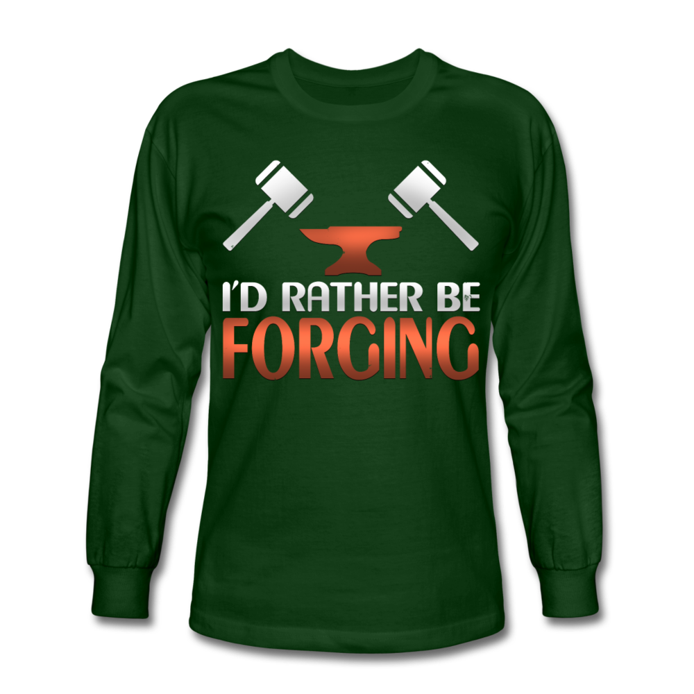I'd Rather Be Forging Blacksmith Forge Hammer Men's Long Sleeve T-Shirt - forest green
