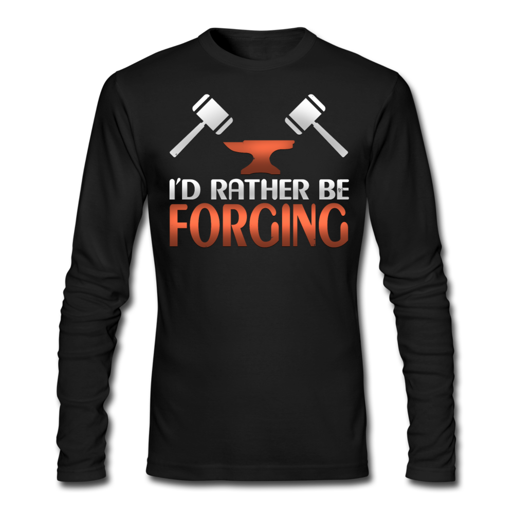 I'd Rather Be Forging Blacksmith Forge Hammer Men's Long Sleeve T-Shirt by Next Level - black