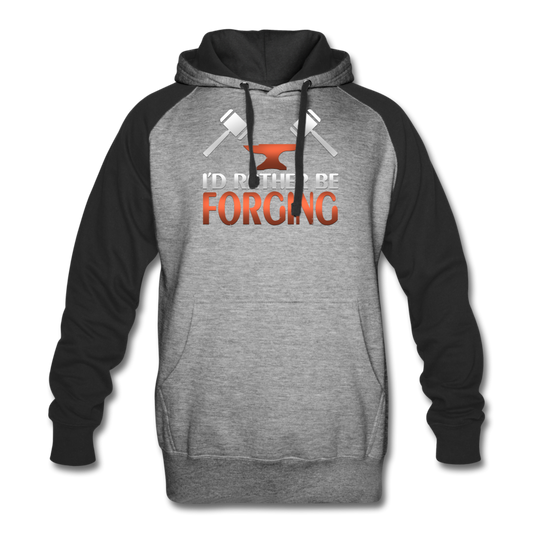I'd Rather Be Forging Blacksmith Forge Hammer Colorblock Hoodie - heather gray/black
