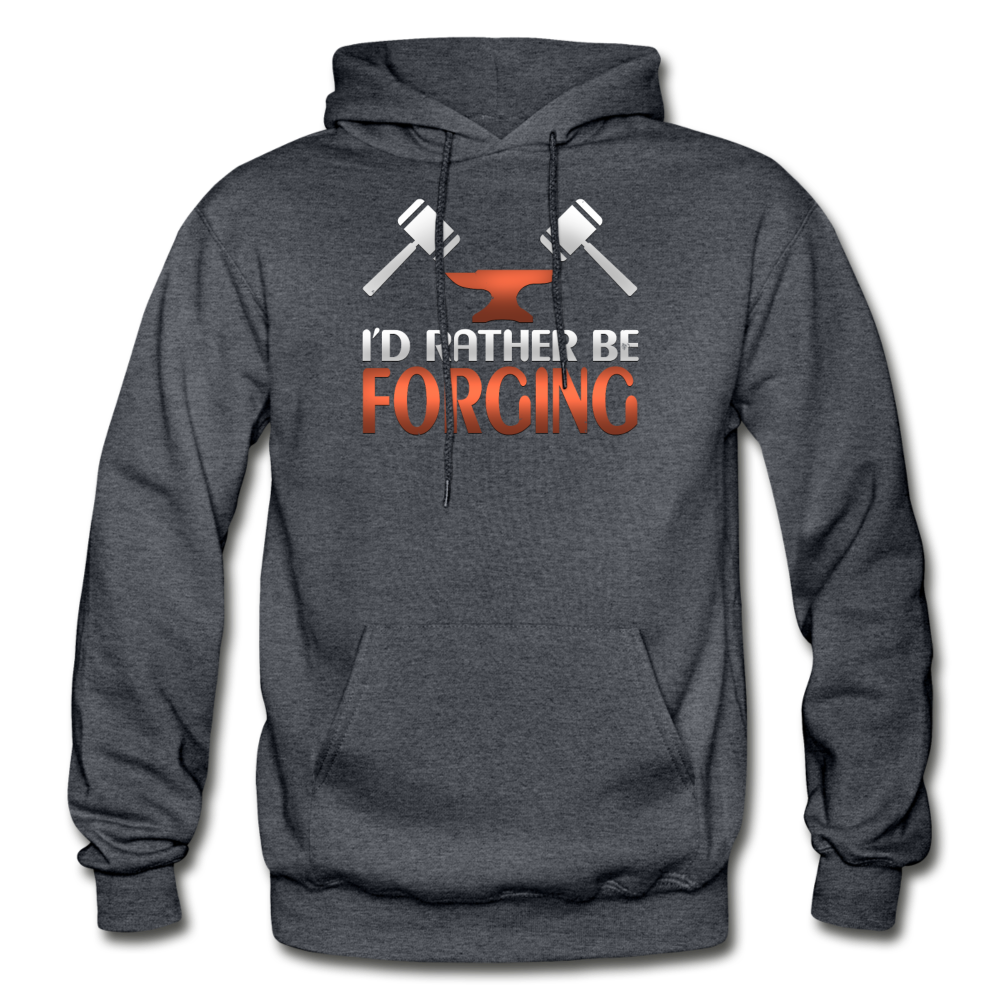 I'd Rather Be Forging Blacksmith Forge Hammer Gildan Heavy Blend Adult Hoodie - charcoal gray