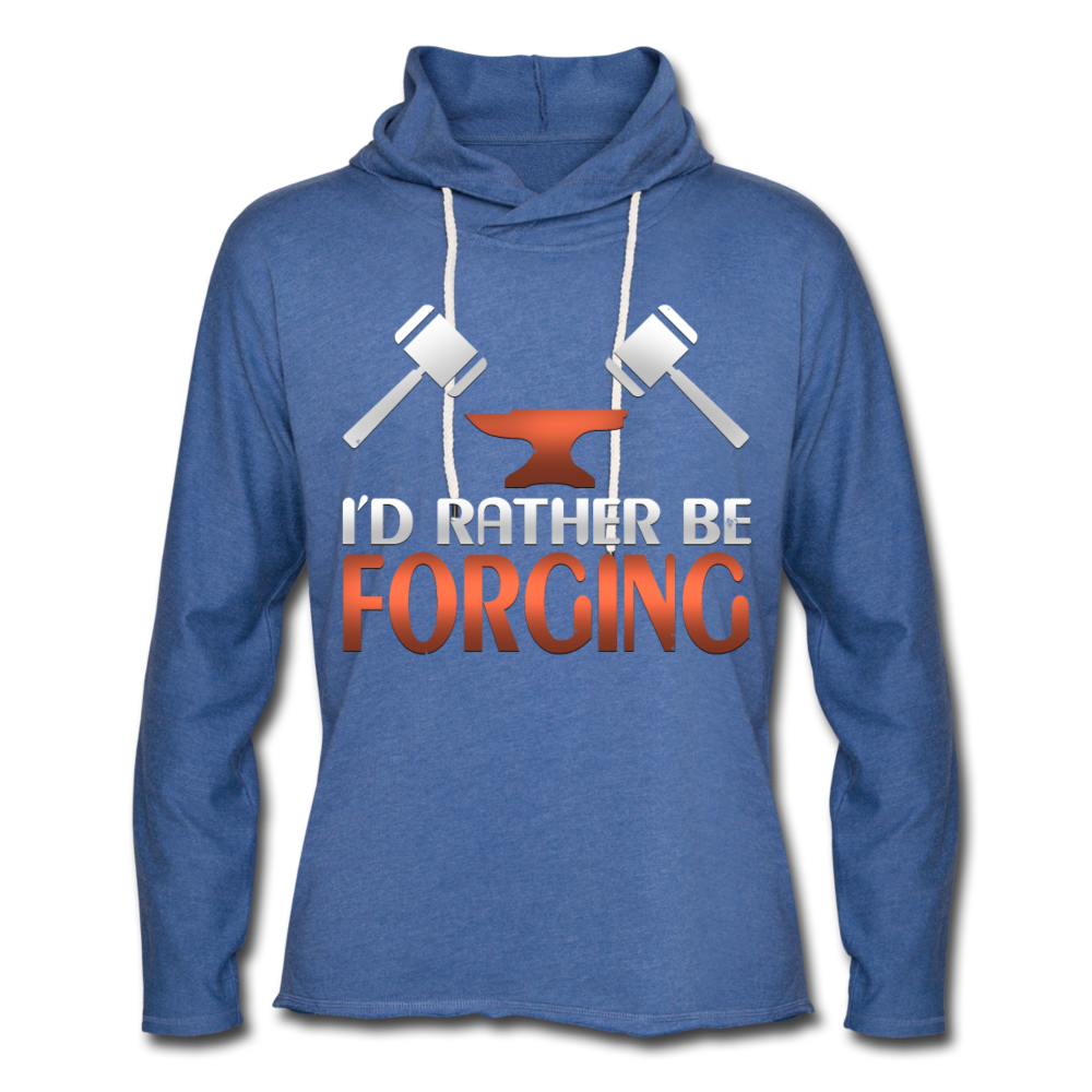 I'd Rather Be Forging Blacksmith Forge Hammer Unisex Lightweight Terry Hoodie - heather Blue