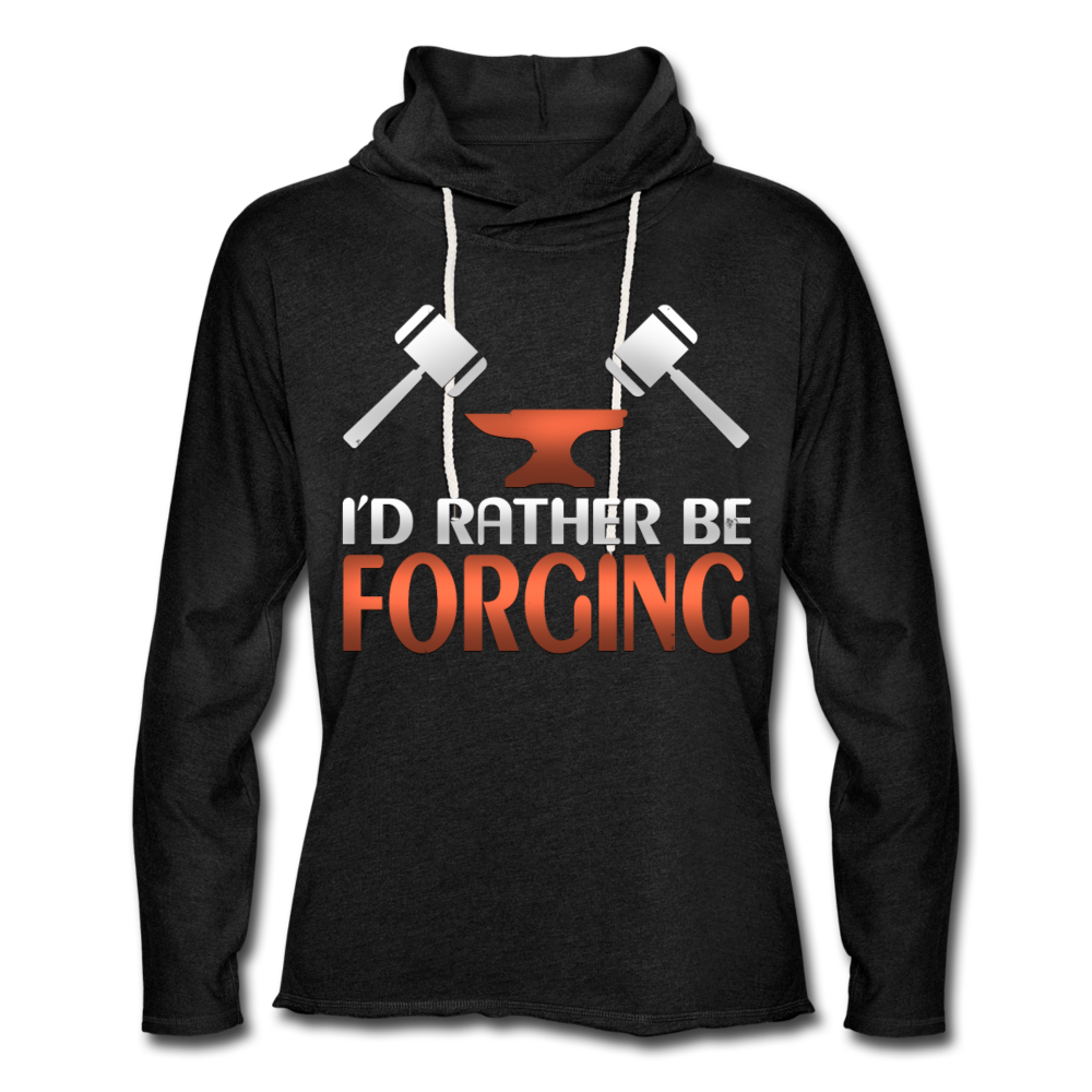 I'd Rather Be Forging Blacksmith Forge Hammer Unisex Lightweight Terry Hoodie - charcoal gray