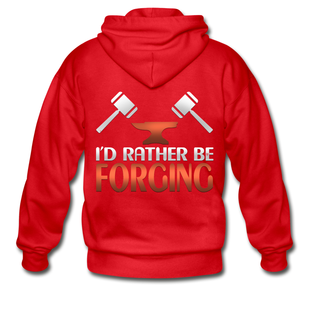 I'd Rather Be Forging Blacksmith Forge Hammer Gildan Heavy Blend Adult Zip Hoodie - red