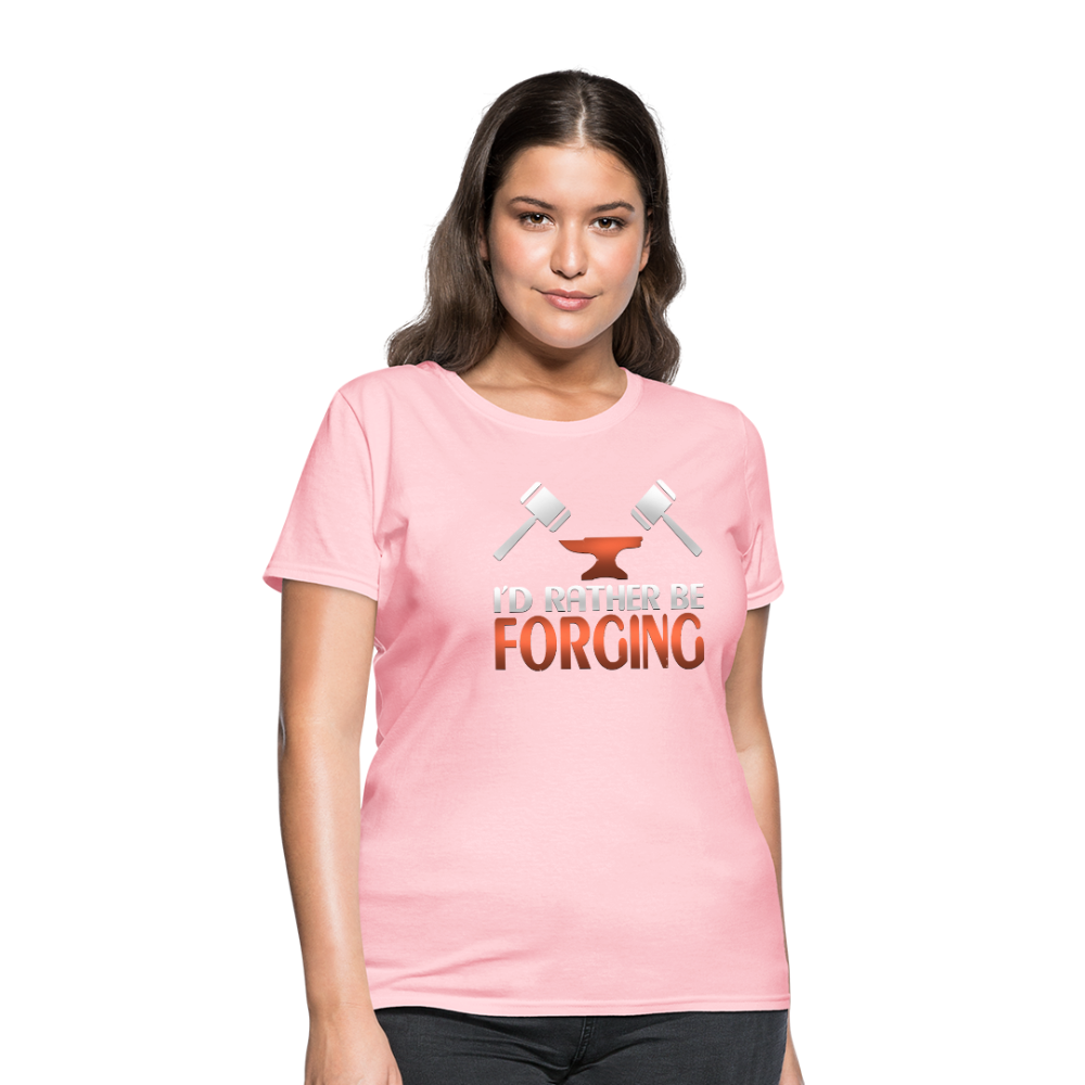 I'd Rather Be Forging Blacksmith Forge Hammer Women's T-Shirt - pink