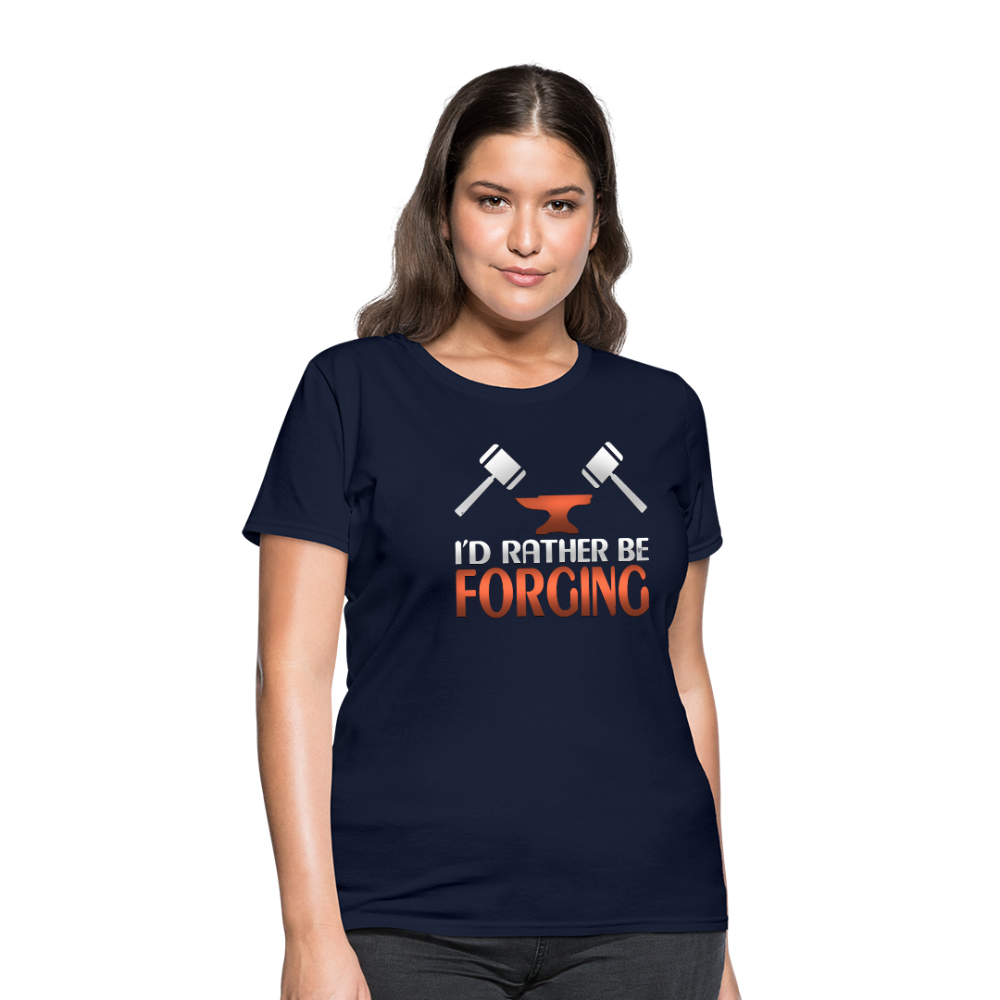I'd Rather Be Forging Blacksmith Forge Hammer Women's T-Shirt - navy