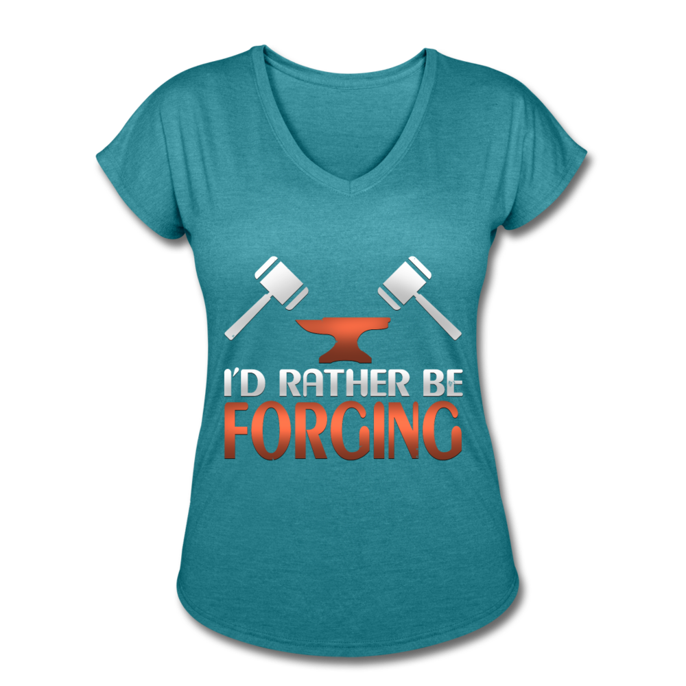 I'd Rather Be Forging Blacksmith Forge Hammer Women's Tri-Blend V-Neck T-Shirt - heather turquoise
