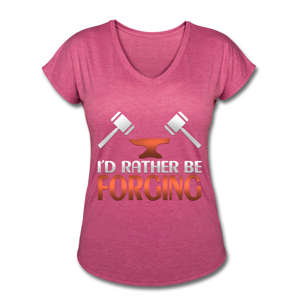 I'd Rather Be Forging Blacksmith Forge Hammer Women's Tri-Blend V-Neck T-Shirt - heather raspberry