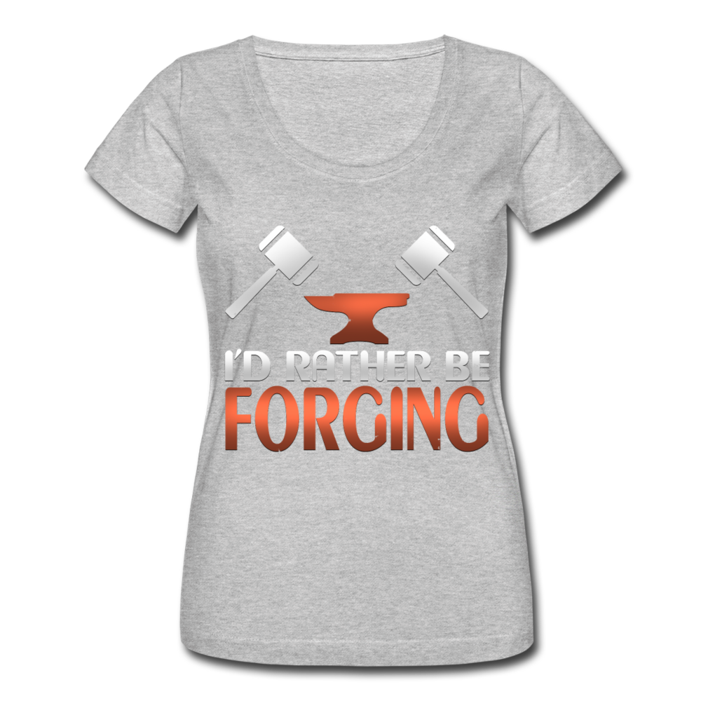 I'd Rather Be Forging Blacksmith Forge Hammer Women's Scoop Neck T-Shirt - heather gray
