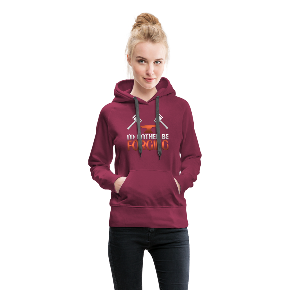 I'd Rather Be Forging Blacksmith Forge Hammer Women’s Premium Hoodie - burgundy