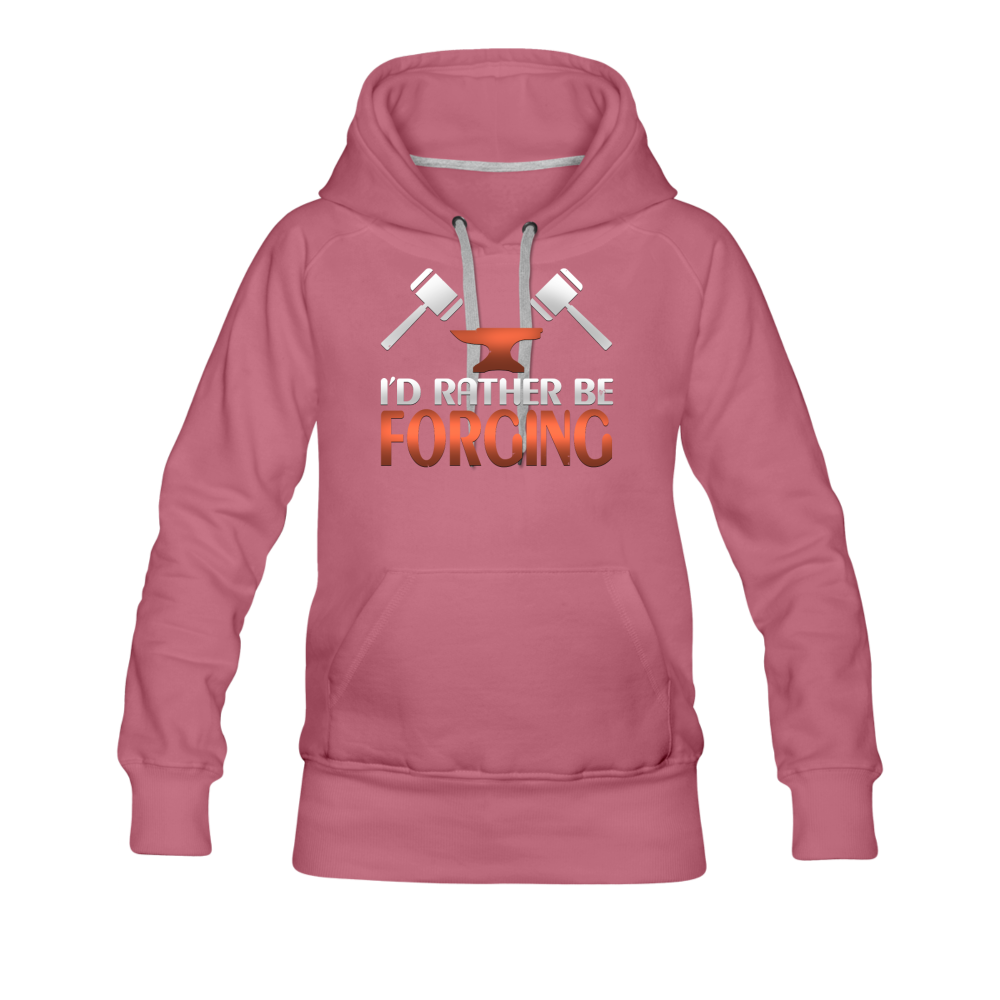 I'd Rather Be Forging Blacksmith Forge Hammer Women’s Premium Hoodie - mauve