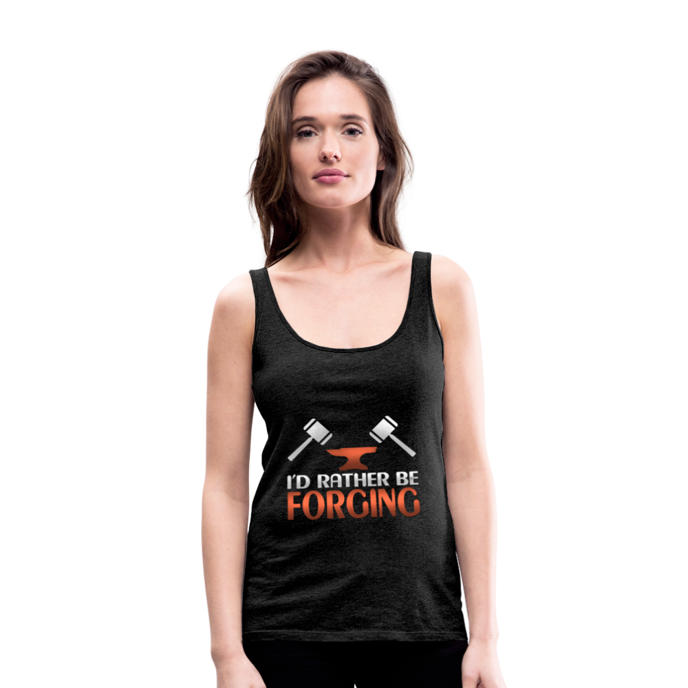 I'd Rather Be Forging Blacksmith Forge Hammer Women’s Premium Tank Top - charcoal gray