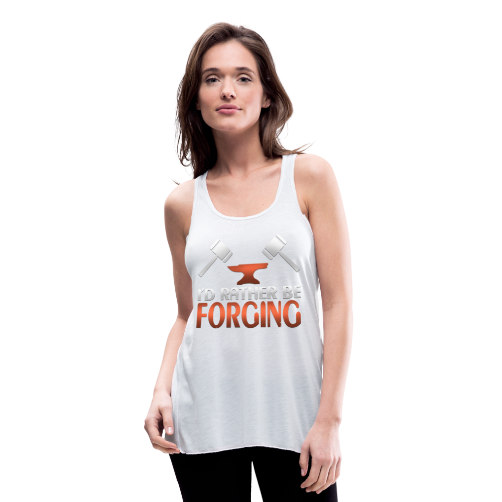 I'd Rather Be Forging Blacksmith Forge Hammer Women's Flowy Tank Top by Bella - white