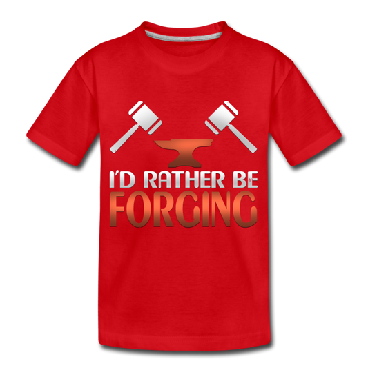 I'd Rather Be Forging Blacksmith Forge Hammer Kids' Premium T-Shirt - red