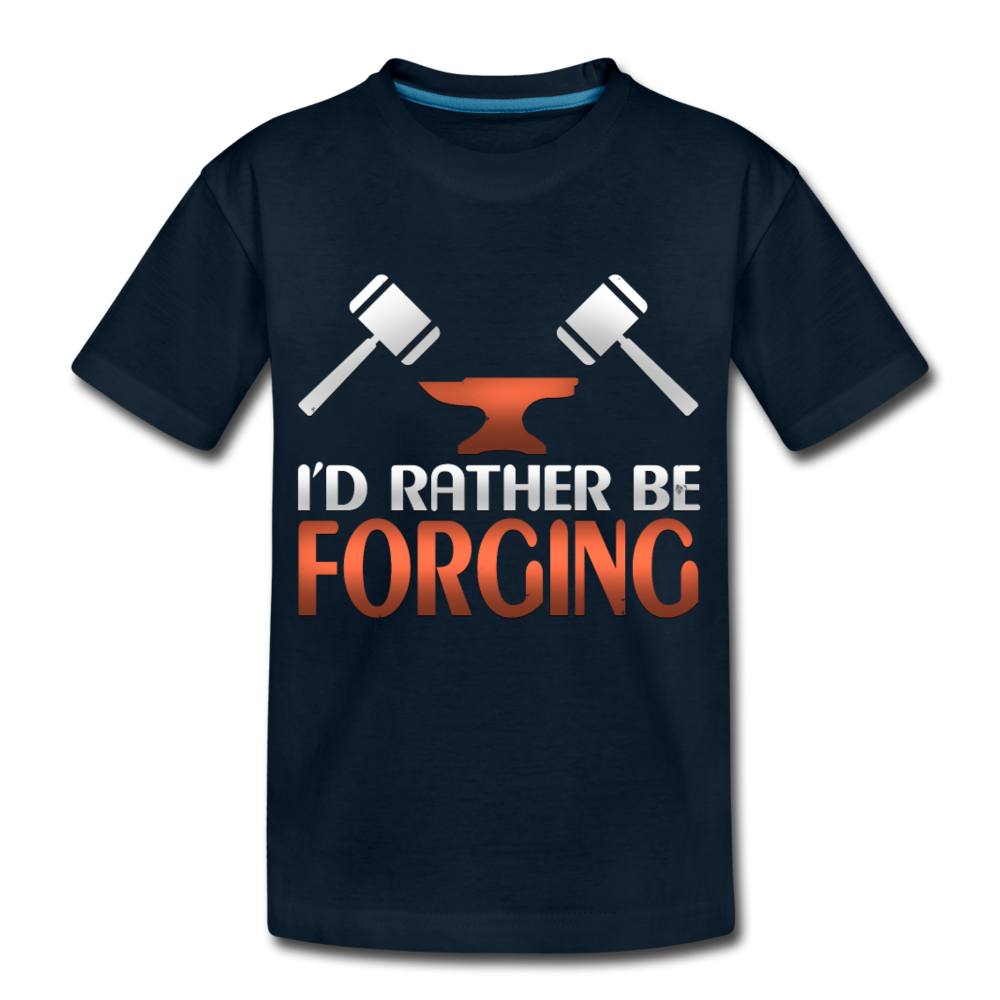 I'd Rather Be Forging Blacksmith Forge Hammer Kids' Premium T-Shirt - deep navy