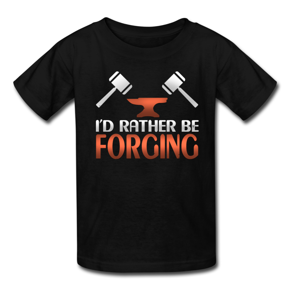 I'd Rather Be Forging Blacksmith Forge Hammer Kids' T-Shirt - black
